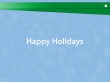 Happy Holidays 2 Wallpaer