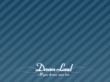 Dream land Wallpaer