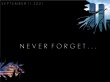 Never Forget... Wallpaer