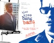 Kiss kiss bang bang Wallpaer